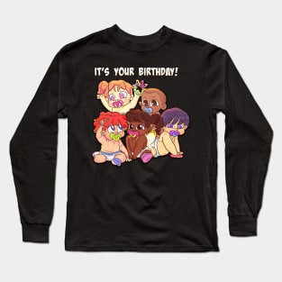 It&#39;s your birthday ! Long Sleeve T-Shirt
